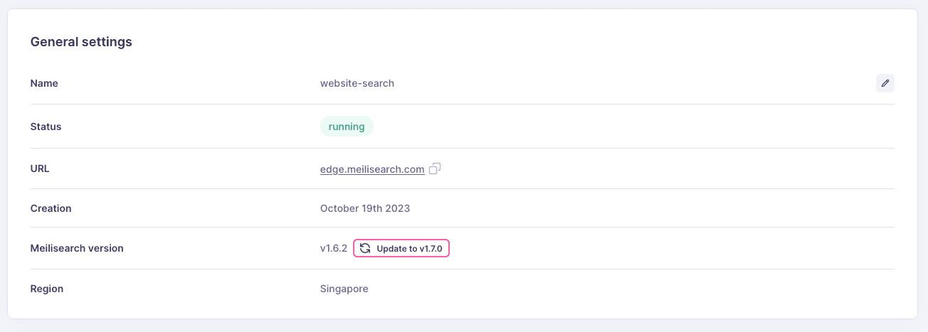 The General settings interface displaying various data fields relating to a Meilisearch Cloud project. One of them reads "Meilisearch version". Its value is v1.6.2. Next to the value is a button "Update to v1.7.0"