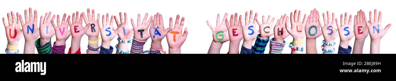 Hands, Universitaet Geschlossen Means University Closed, Isolated Background Stock Photo