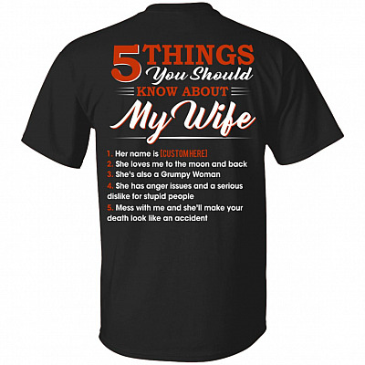 Personalized 5 Things You Should Know About My Wife Funny Husband Print On Back Only - Plain Front T-Shirt, Black, Unisex T-Shirt