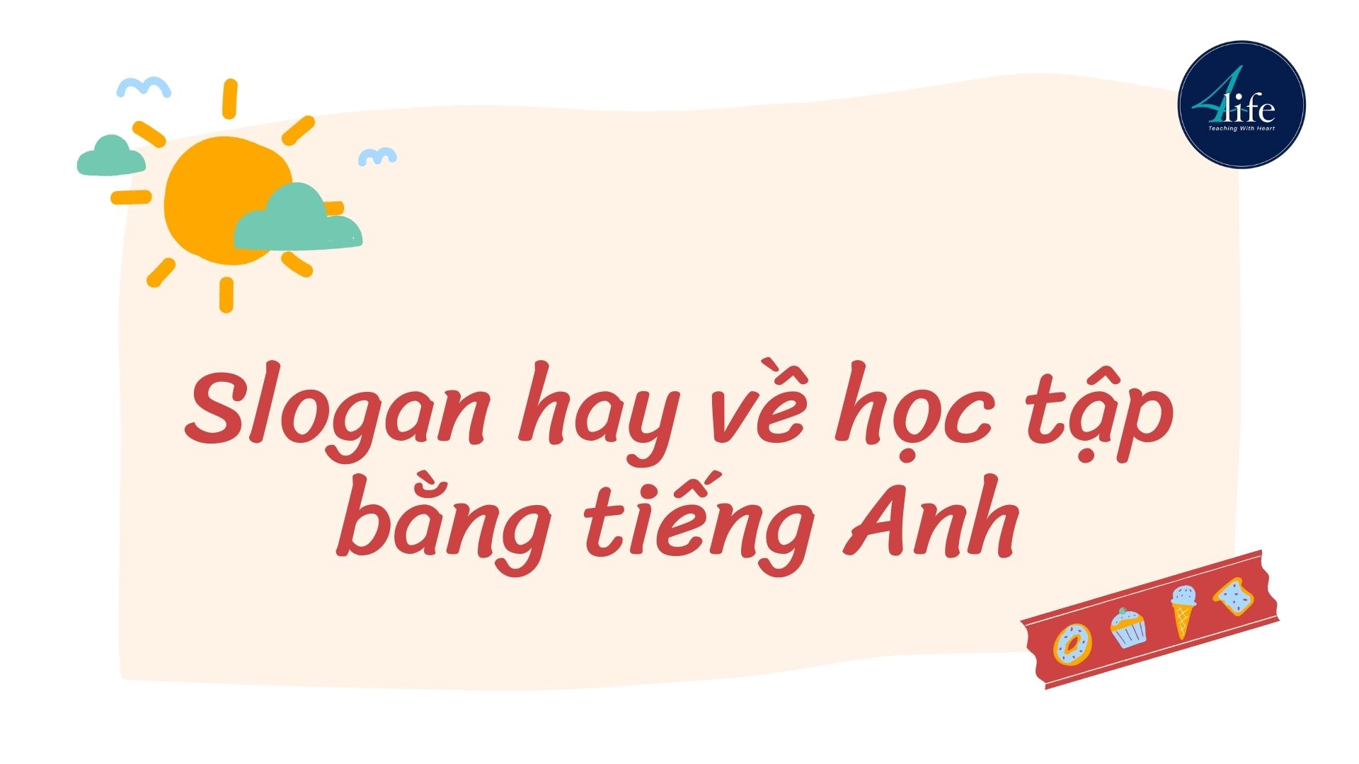 Slogan hay về học tập bằng tiếng Anh