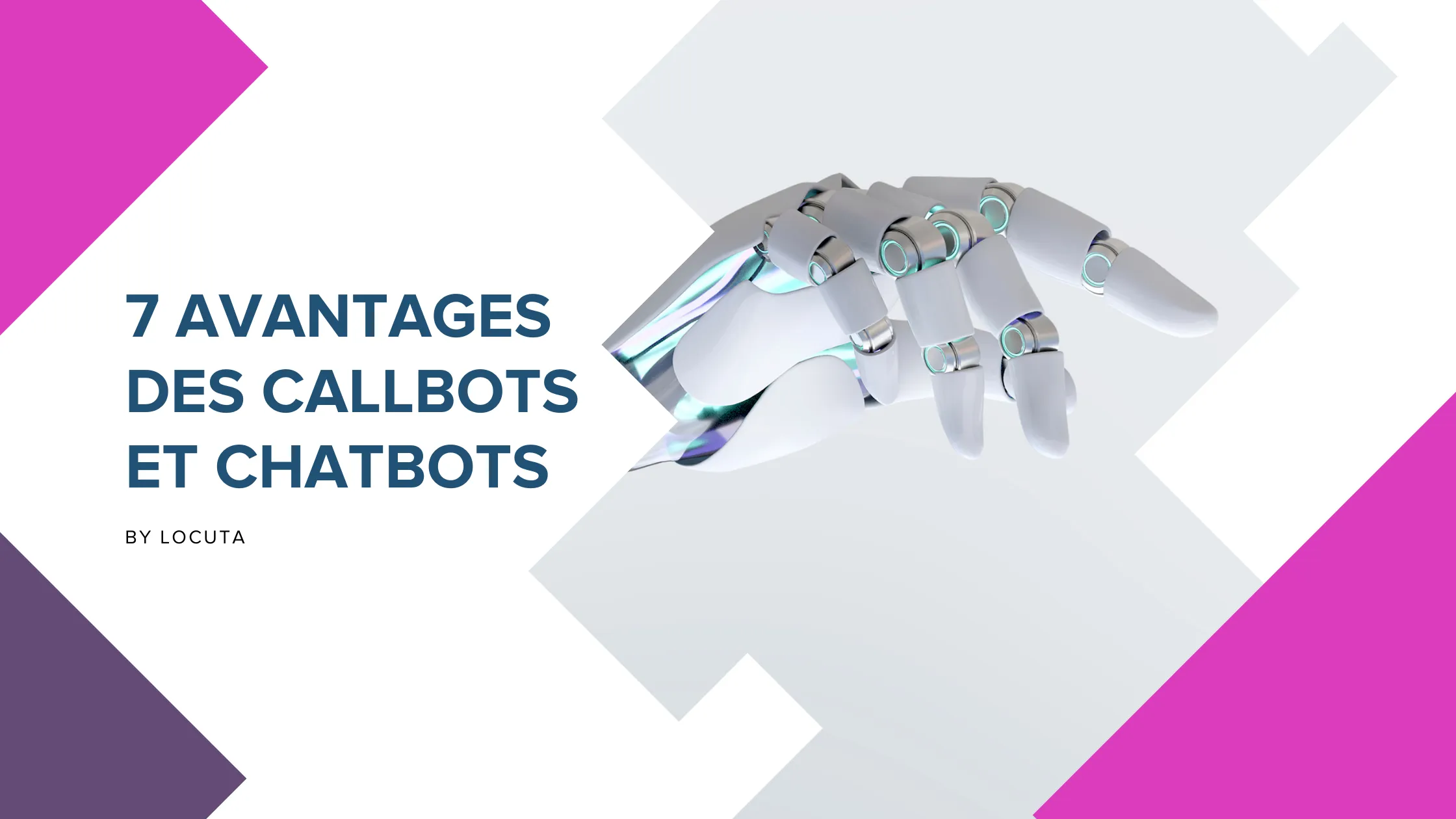 les 7 avantages des callbots et chatbots dans un service client