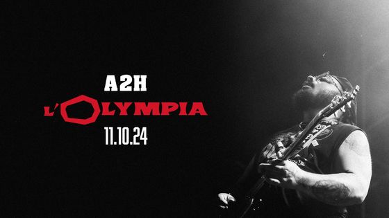 A2H à L'Olympia le 11 octobre 2024.