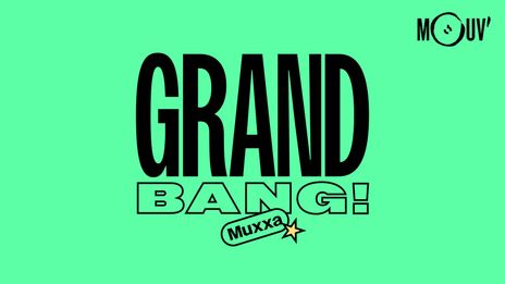 Le Grand Bang